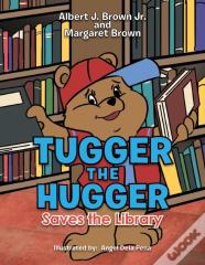 Tugger The Hugger Saves The Library