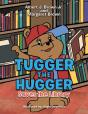 Tugger The Hugger Saves The Library - Preview