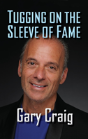 Tugging On The Sleeve Of Fame (Hardback) - Preview