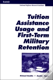 Tuition Assistance Usage And First-Term Military Retention 2002