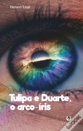 Tulipa e Duarte, o Arco-Íris