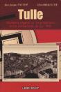 Tulle; La Mémoire Meurtrie - Preview