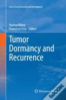 Tumor Dormancy And Recurrence