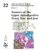 Tumors Of The Upper Aerodigestive Tract, Ear, And Jaw - Preview