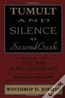 Tumult And Silence At Second Creek