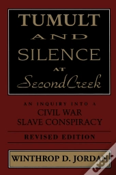 Tumult And Silence At Second Creek