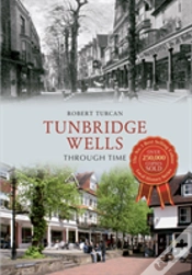 Capa do artigo Tunbridge Wells Through Time