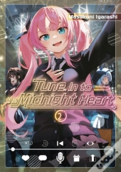 Tune In To The Midnight Heart 2