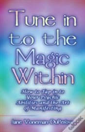 Capa do artigo Tune Into The Magic Within