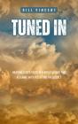Tuned In - Preview