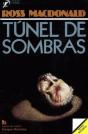 Túnel de Sombras - Preview