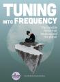Tuning Into Frequency - Preview
