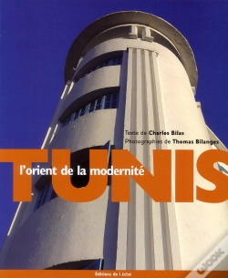Capa do artigo Tunis, L'Orient De La Modernité