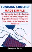 Tunisian Crochet Made Simple