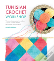 Tunisian Crochet Workshop