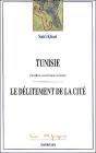 Tunisie. Coercition, Consentement, Résistance. Le Délitement De La Cité - Preview