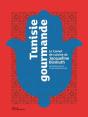 Tunisie Gourmande ; Le Carnet De Cuisine De Jacqueline Bismuth - Preview