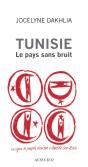 Tunisie ; Le Pays Sans Bruit - Preview