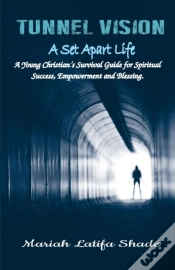 Capa do artigo Tunnel Vision: A Set Apart Life