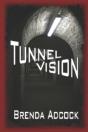 Tunnel Vision - Preview