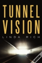 Tunnel Vision