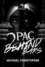 Tupac Behind Bars - Preview