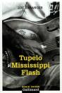 Tupelo Mississippi Flash - Preview