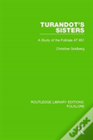 Turandot'S Sisters (Rle Folklore)