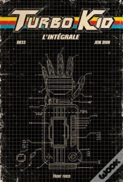 Capa do artigo Turbo Kid : Intégrale