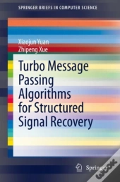 Turbo Message Passing Algorithms For Structured Signal Recovery