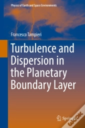 Turbulence And Dispersion In The Planetary Boundary Layer