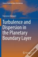 Turbulence And Dispersion In The Planetary Boundary Layer