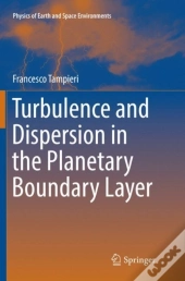 Turbulence And Dispersion In The Planetary Boundary Layer