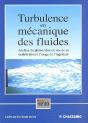 Turbulence En Mécanique Des Fluides ; Analyse Du Phénomène En Vue De Sa Modélisation À L'Usage De L'Ingénieur - Preview