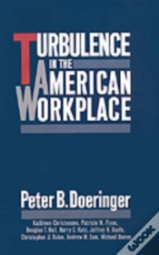 Capa do artigo Turbulence In The American Workplace