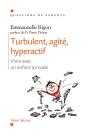 Turbulent, Agité, Hyperactif ; Vivre Avec Un Enfant Tornade - Preview