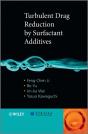 Turbulent Drag Reduction By Surfactant Additives - Preview