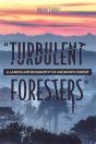 "Turbulent Foresters" - Preview