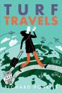 Turf Travels - Preview