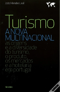 Capa do artigo Turismo - A Nova Multinacional