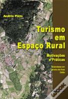 Turismo em Espaço Rural - Motivações e Práticas