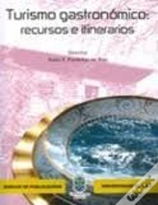 Capa do artigo Turismo Gastronómico: Recursos E Itinerarios