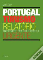 Turismo Portugal Relatório Urgente