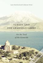 Turkey And The Armenian Ghost