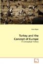 Turkey And The Concept Of Europe - Preview