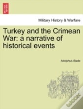 Turkey And The Crimean War: A Narrative