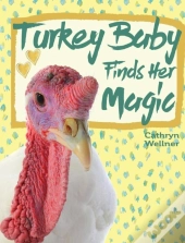 Turkey Baby Finds Her Magic