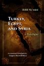 Turkey, Egypt, And Syria - Preview