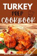 Turkey Prep Cookbook