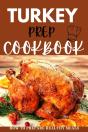 Turkey Prep Cookbook - Preview